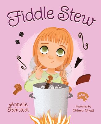 Fiddle Stew - Annelie Fahlstedt