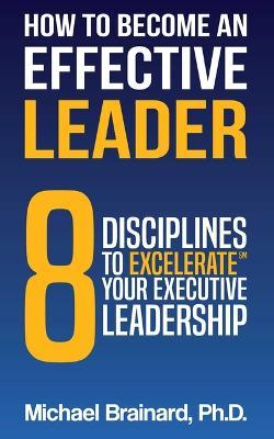 How to Become Effective Leader - Michael Brainard