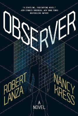 Observer - Robert Lanza