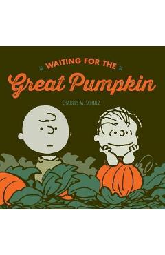 Poza produsului Waiting for the Great Pumpkin - Charles M. Schulz