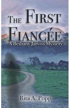 Coperta cărții 'The First Fiancée - Rita A. Popp'