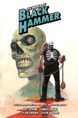 The World of Black Hammer Library Edition Volume 4 - Jeff Lemire