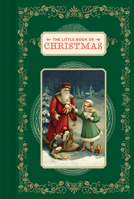 The Little Book of Christmas: (Christmas Book, Religious Book, Gifts for Christians) - Dominique Foufelle
