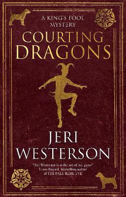 Courting Dragons - Jeri Westerson