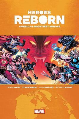 Heroes Reborn: America's Mighties Heroes Omnibus - Jason Aaron