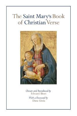 The Saint Mary's Book of Christian Verse - Edward Short