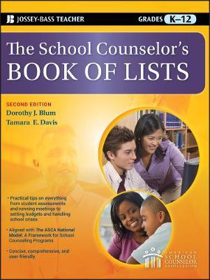 The School Counselor's Book of Lists, Grades K-12 - Dorothy J. Blum