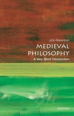 Medieval Philosophy: A Very Short Introduction - John Marenbon