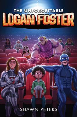 The Unforgettable Logan Foster #1 - Shawn Peters