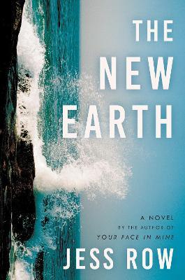 The New Earth - Jess Row