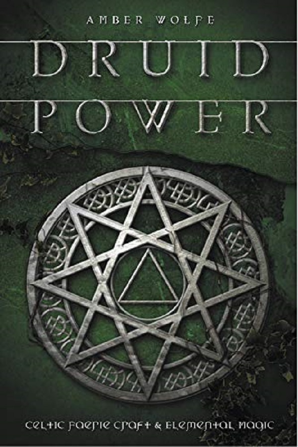 Druid Power - Amber Wolfe