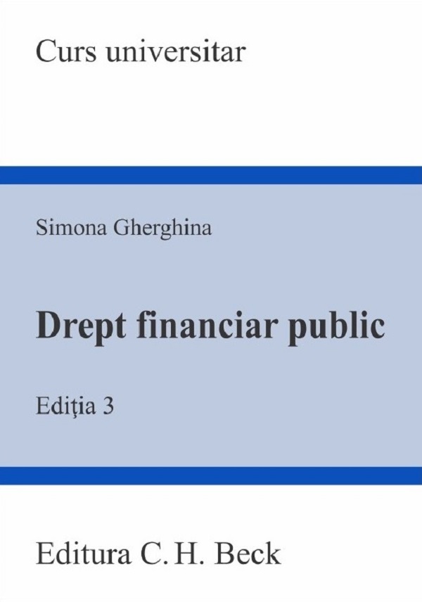 Drept financiar public Ed.3 - Simona Gherghina