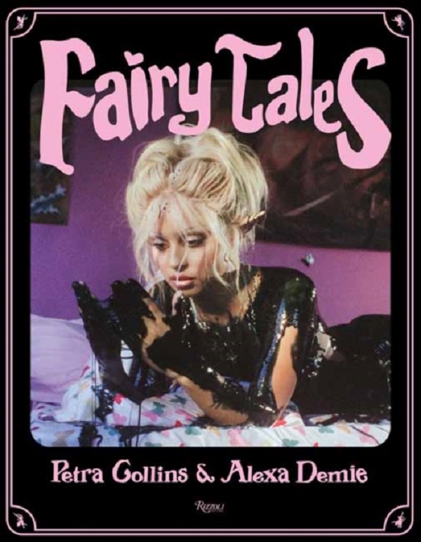 Fairy Tales - Petra Collins, Alexandra Leigh Demie