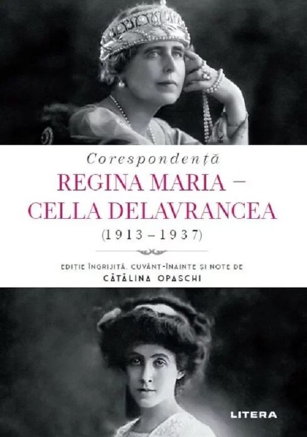 Corespondenta Regina Maria cu Cella Delavrancea (1913-1937)  