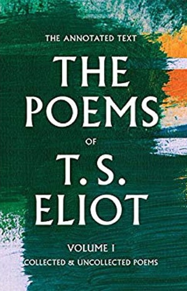The Poems of T.S. Eliot - T.S. Eliot