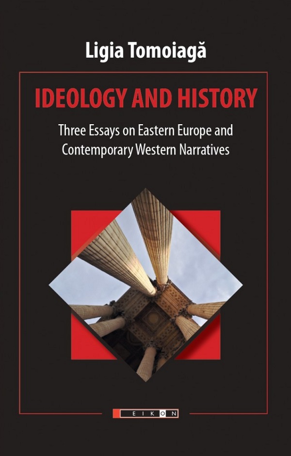 Ideology and History - Ligia Tomoiaga