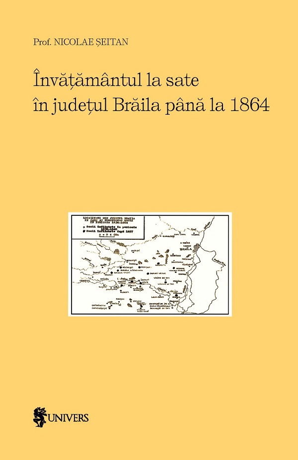 Invatamantul la sate in judetul Braila pana la 1864 - Nicolae Seitan