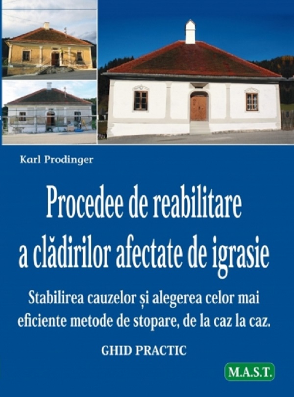 Procedee de reabilitare a cladirilor afectate de igrasie - Karl Prodinger