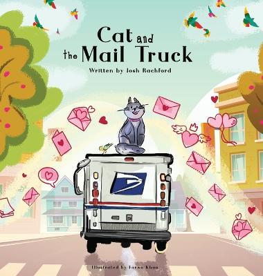Cat and the Mail Truck - Josh Rachford