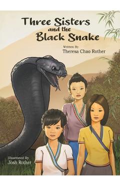 Coperta cărții 'Three Sisters and the Black Snake - Theresa Chao Rother'