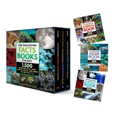 The Fascinating Facts Books for Kids 3 Book Box Set: 1,500 Incredible Facts about Animals, Oceans, and Science for Kids Ages 9-12 - Rockridge Press