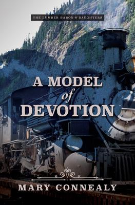 A Model of Devotion - Mary Connealy