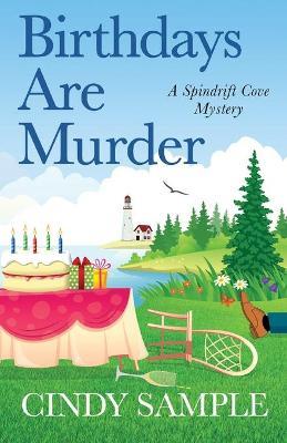 Birthdays Are Murder - Cindy Sample