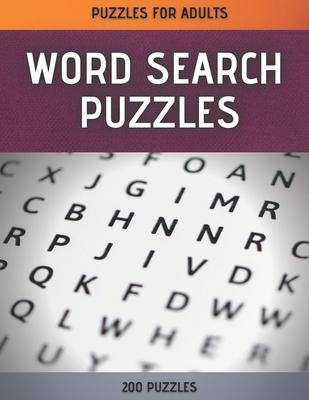 Word Search Puzzles: Word Search Puzzle Book for Adults - 200 Large Print Word Search Puzzles with Solutions - Compact Art