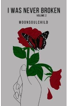 Poza produsului I Was Never Broken: Volume 2 - Sarah Dryer