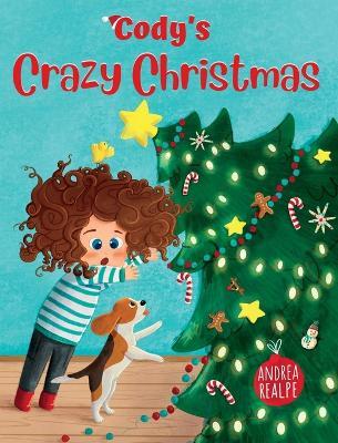 Cody's Crazy Christmas - Andrea Realpe