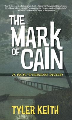 The Mark of Cain - Tyler Keith