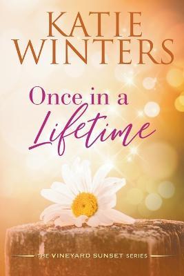 Once in a Lifetime - Katie Winters