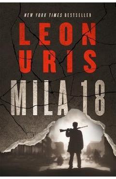 Coperta cărții 'Mila 18 - Leon Uris'