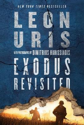 Exodus Revisited - Leon Uris
