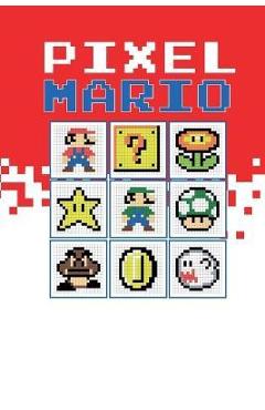 Coperta cărții 'Pixel Mario - Tcorporation Edition'