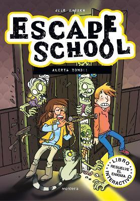 Escape School 1: �Alerta Zombi! / Escape School 1: Beware of Zombies! - Jule Ambach