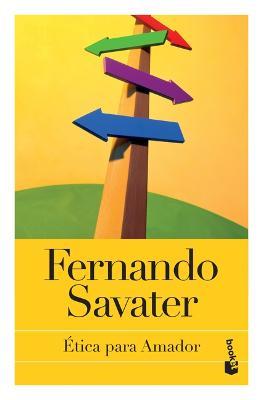 Ética Para Amador - Fernando Savater