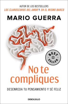 No Te Compliques / Don't Make Things Harder on Yourself - Mario Guerra