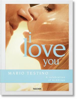 Mario Testino. I Love You - Mario Testino
