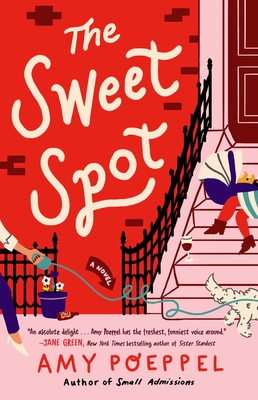 The Sweet Spot - Amy Poeppel