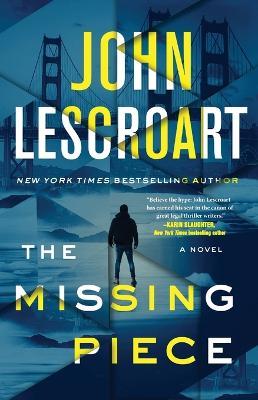 The Missing Piece - John Lescroart