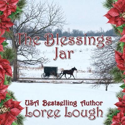 The Blessings Jar - Loree Lough