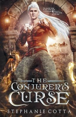 The Conjurer's Curse - Stephanie Cotta