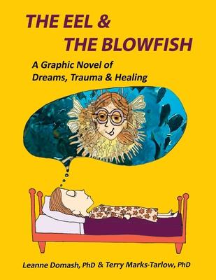 The Eel and the Blowfish - Leanne Domash