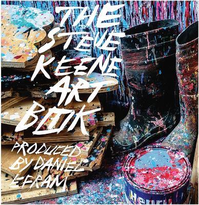 The Steve Keene Art Book - Daniel Efram