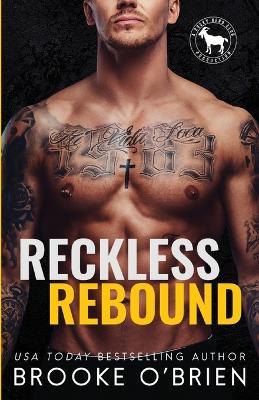 Reckless Rebound: A Surprise Pregnancy Basketball Romance: A Coach's Daughter Basketball Romance - Brooke O'brien