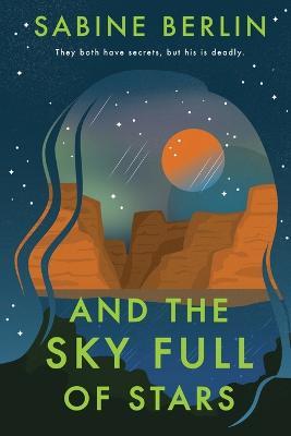 And the Sky Full of Stars - Sabine Berlin