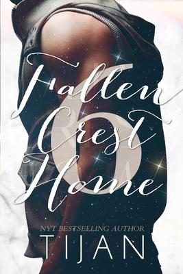 Fallen Crest Home (Special Edition) - Tijan