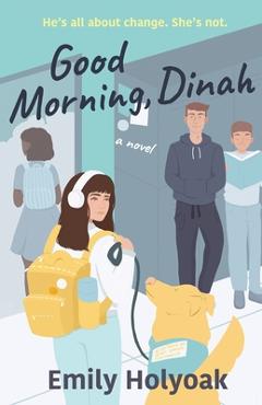 Coperta cărții 'Good Morning, Dinah - Emily Holyoak'