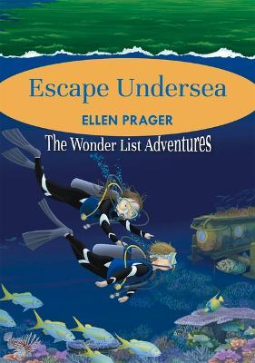 Escape Undersea - Ellen Prager